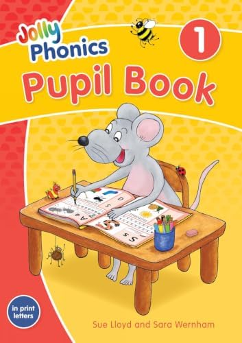 Jolly Phonics: In Print Letters (1): Wernham, Sara, Lloyd, Sue